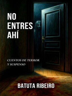 cover image of No Entres Ahí